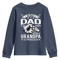 Being A Dad Is An Honor Being A Grandpa is Priceless Youth Sweatshirt - Wonder Print Shop