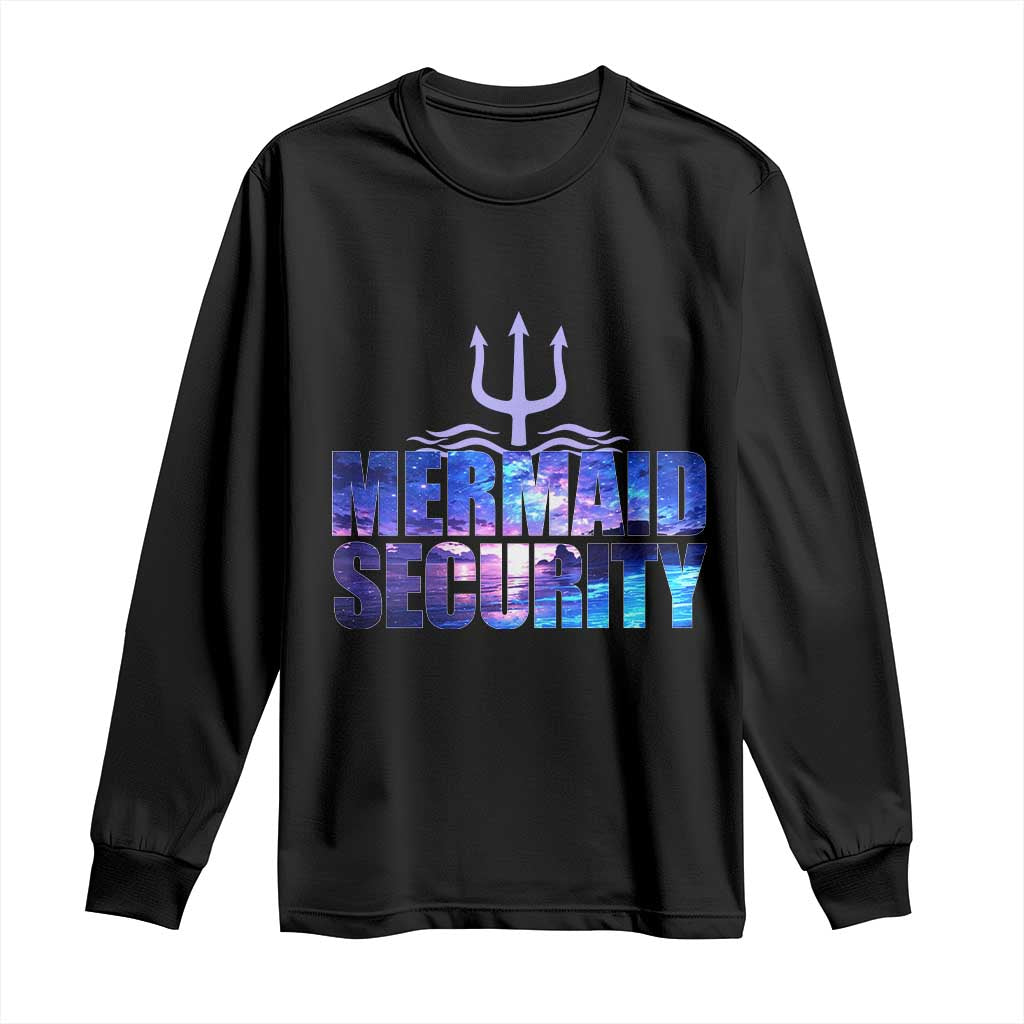 Mermaid Security Long Sleeve Shirt Funny Mermaid Family Squad