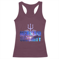 Mermaid Security Racerback Tank Top Funny Mermaid Family Squad