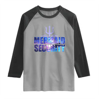 Mermaid Security Raglan Shirt Funny Mermaid Family Squad