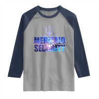 Mermaid Security Raglan Shirt Funny Mermaid Family Squad