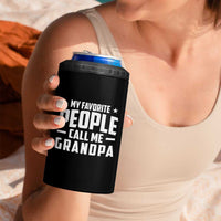 Funny Grandpa 4 in 1 Can Cooler Tumbler My Favorite People Call Me Grandpa - Wonder Print Shop