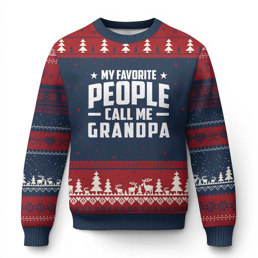 Funny Grandpa Ugly Christmas Sweater My Favorite People Call Me Grandpa - Wonder Print Shop