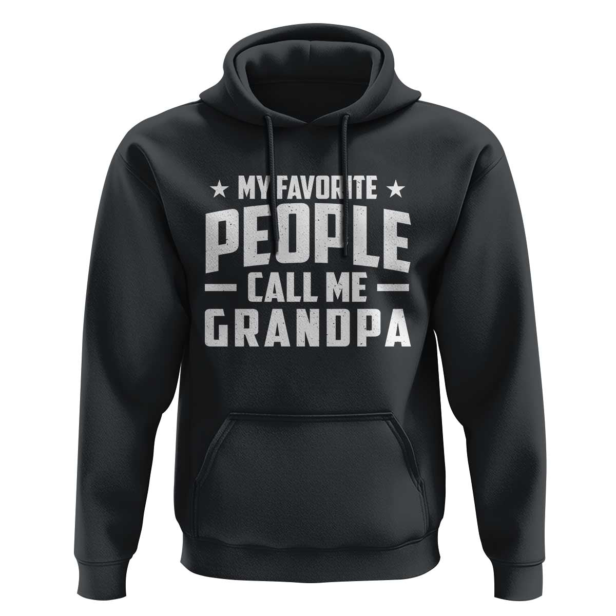 Funny Grandpa Hoodie My Favorite People Call Me Grandpa - Wonder Print Shop