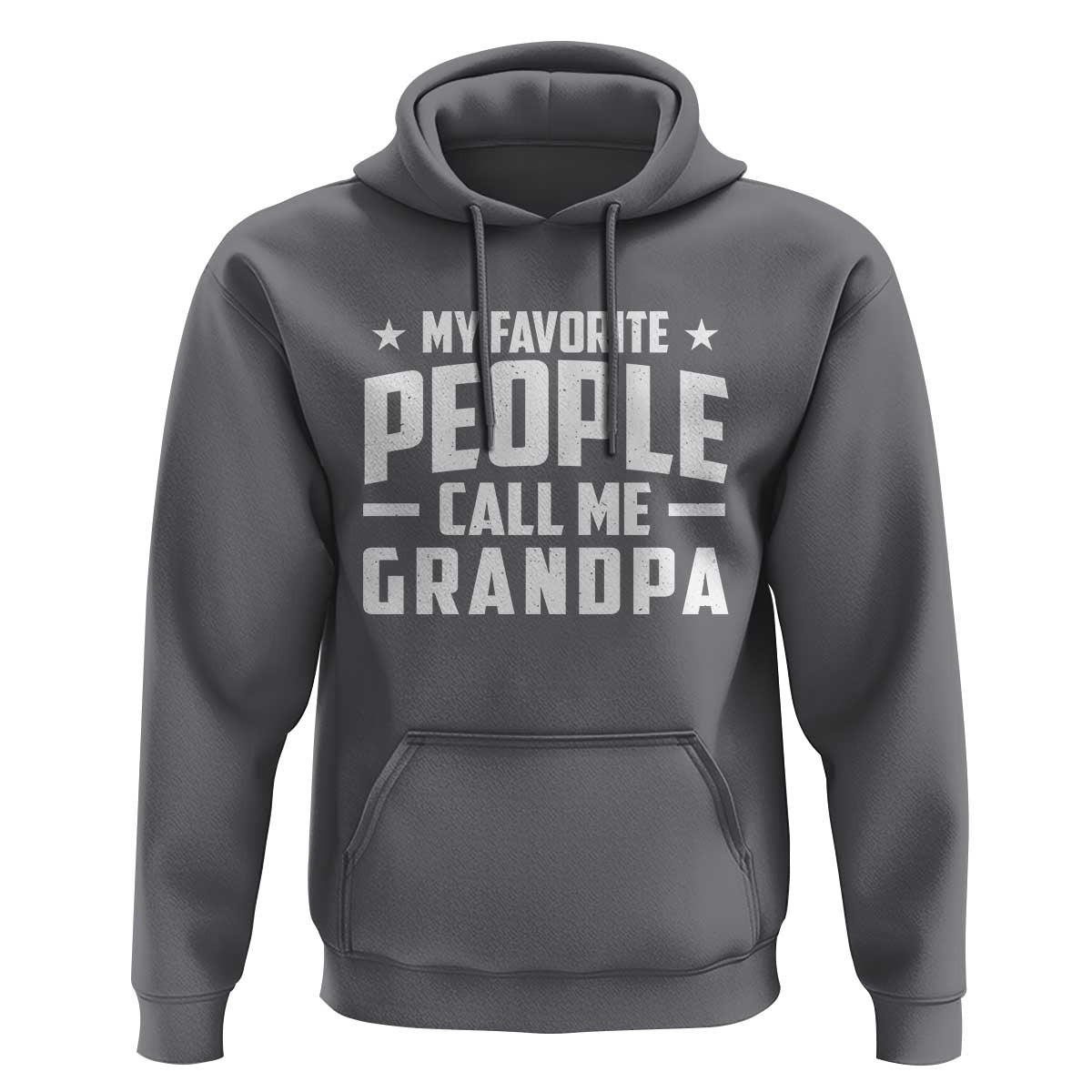 Funny Grandpa Hoodie My Favorite People Call Me Grandpa - Wonder Print Shop