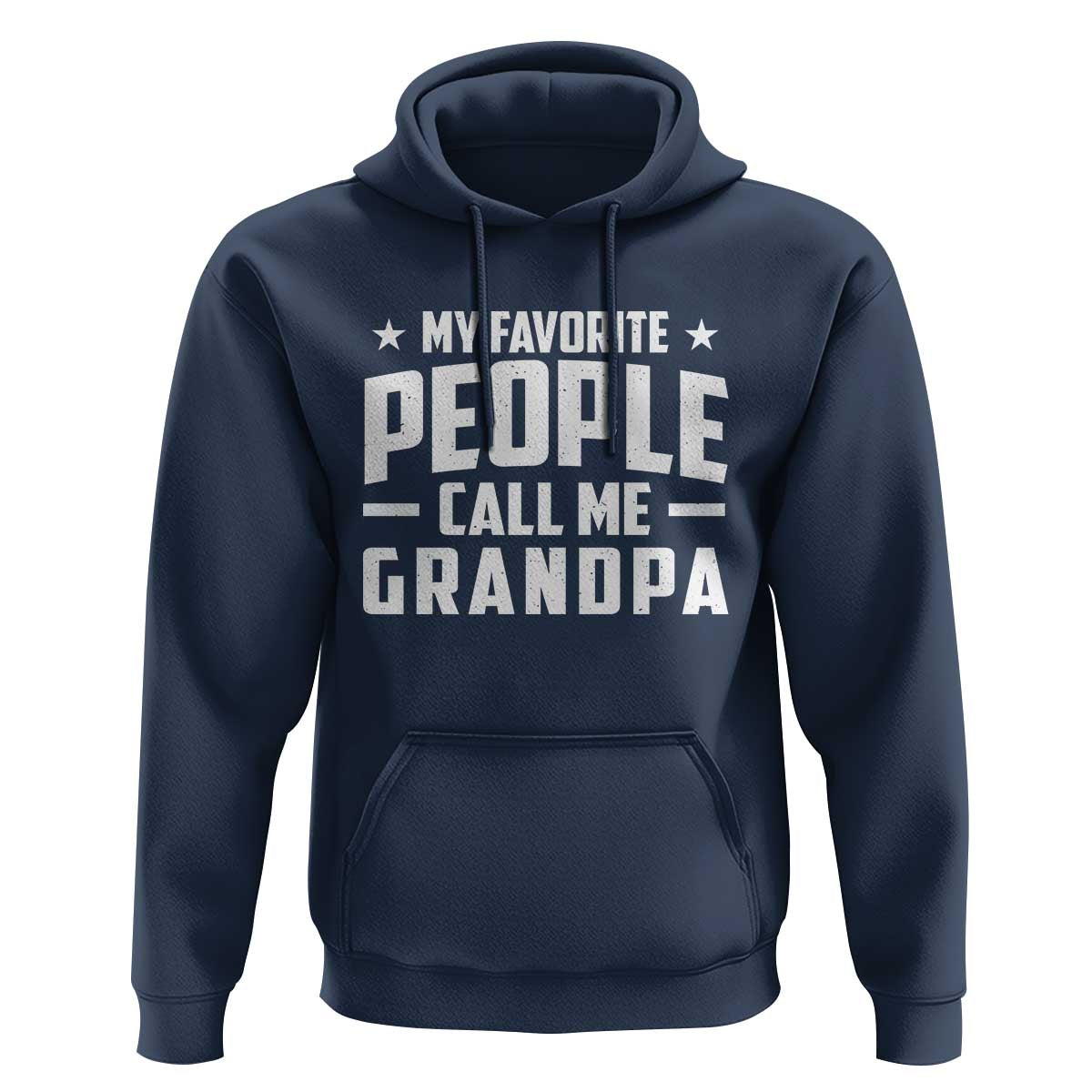 Funny Grandpa Hoodie My Favorite People Call Me Grandpa - Wonder Print Shop