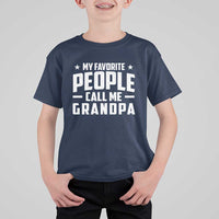 Funny Grandpa T Shirt For Kid My Favorite People Call Me Grandpa - Wonder Print Shop