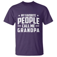 Funny Grandpa T Shirt My Favorite People Call Me Grandpa - Wonder Print Shop