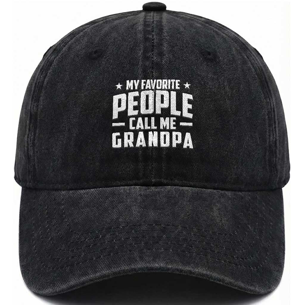 Funny Grandpa Washed Cotton Baseball Cap My Favorite People Call Me Grandpa