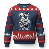 Funny Sneaker Fan Ugly Christmas Sweater Sneakers Collecting Just One More Pair I Swear