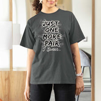 Funny Sneaker Fan T Shirt For Women Sneakers Collecting Just One More Pair I Swear