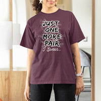 Funny Sneaker Fan T Shirt For Women Sneakers Collecting Just One More Pair I Swear