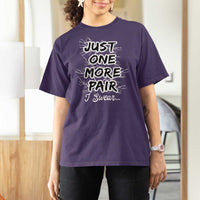 Funny Sneaker Fan T Shirt For Women Sneakers Collecting Just One More Pair I Swear
