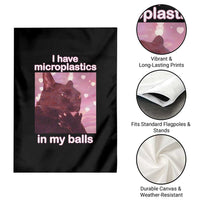 Funny Cat Meme Garden Flag I Have Microplastics In My Balls Dank Meme - Wonder Print Shop