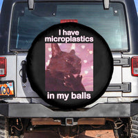 Funny Cat Meme Spare Tire Cover I Have Microplastics In My Balls Dank Meme - Wonder Print Shop