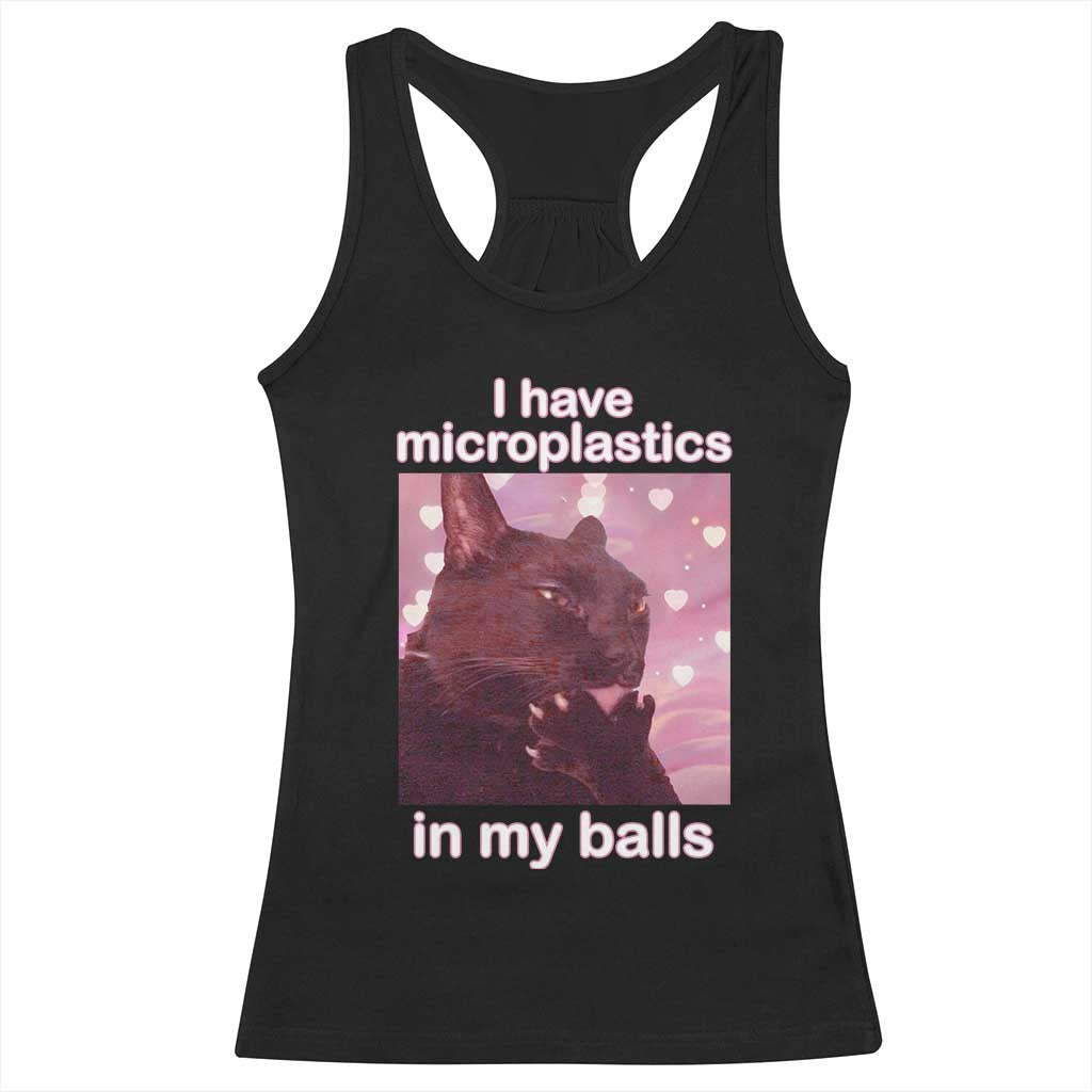 Funny Cat Meme Racerback Tank Top I Have Microplastics In My Balls Dank Meme - Wonder Print Shop