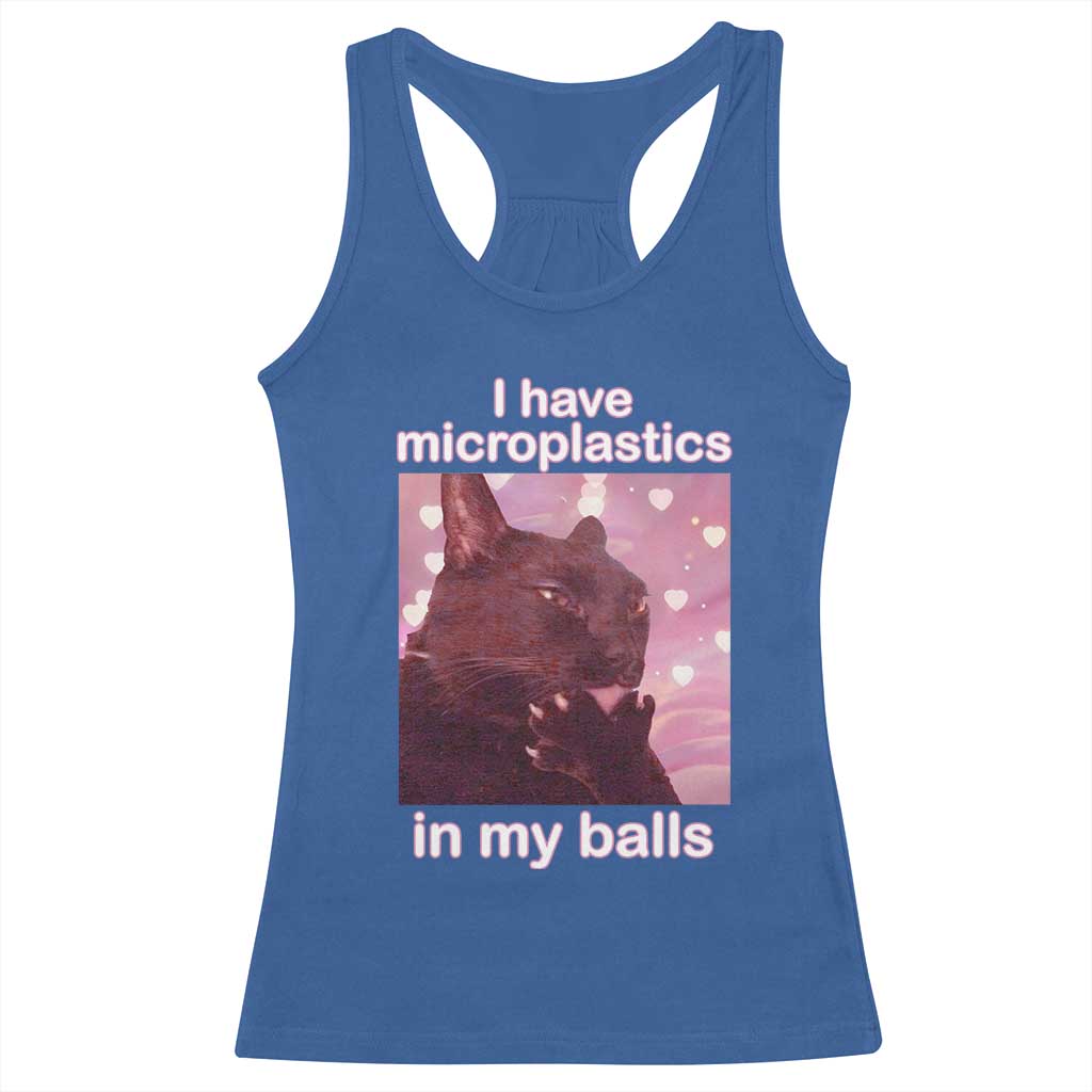 Funny Cat Meme Racerback Tank Top I Have Microplastics In My Balls Dank Meme - Wonder Print Shop