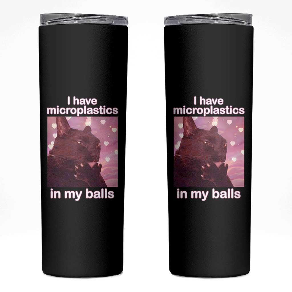 Funny Cat Meme Skinny Tumbler I Have Microplastics In My Balls Dank Meme - Wonder Print Shop