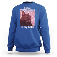 Funny Cat Meme Sweatshirt I Have Microplastics In My Balls Dank Meme - Wonder Print Shop