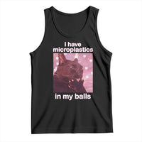Funny Cat Meme Tank Top I Have Microplastics In My Balls Dank Meme - Wonder Print Shop