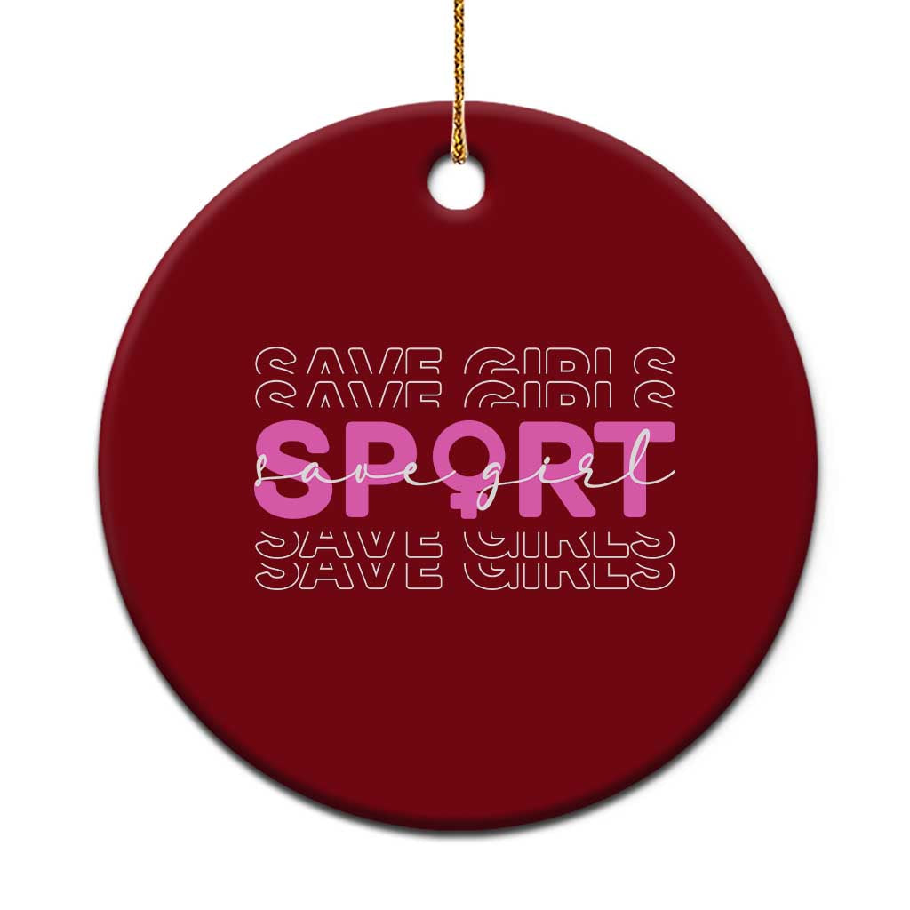 Save Girls Sports Ceramic Ornament Feminist Body Positivity Inclusive Equality - Wonder Print Shop