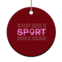 Save Girls Sports Ceramic Ornament Feminist Body Positivity Inclusive Equality - Wonder Print Shop