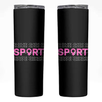 Save Girls Sports Skinny Tumbler Feminist Body Positivity Inclusive Equality - Wonder Print Shop