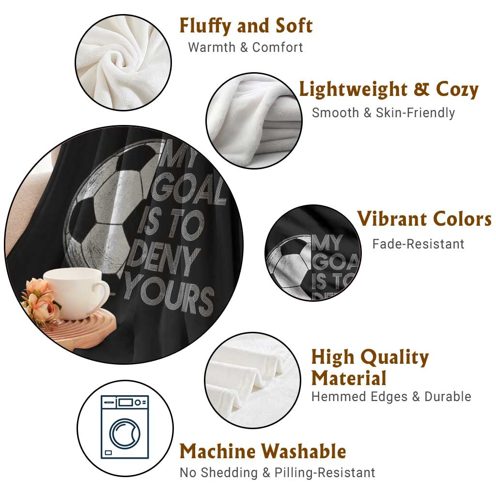 Soccer Goalie Throw Blanket My Goal Is To Deny Yours Distressed Goalkeeper