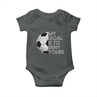 Soccer Goalie Baby Onesie My Goal Is To Deny Yours Distressed Goalkeeper
