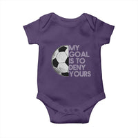 Soccer Goalie Baby Onesie My Goal Is To Deny Yours Distressed Goalkeeper