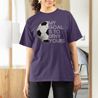 Soccer Goalie T Shirt For Women My Goal Is To Deny Yours Distressed Goalkeeper