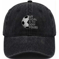Soccer Goalie Washed Cotton Baseball Cap My Goal Is To Deny Yours Distressed Goalkeeper