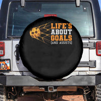 Funny Soccer Spare Tire Cover Life Is About Goals And Assists Youth Soccer - Wonder Print Shop