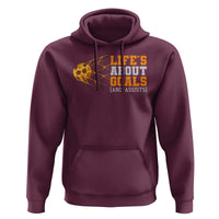 Funny Soccer Hoodie Life Is About Goals And Assists Youth Soccer - Wonder Print Shop