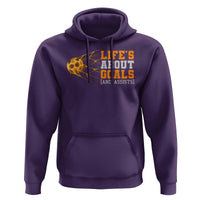 Funny Soccer Hoodie Life Is About Goals And Assists Youth Soccer - Wonder Print Shop