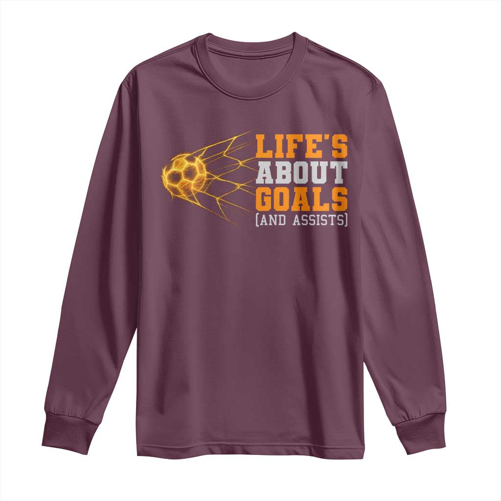 Funny Soccer Long Sleeve Shirt Life Is About Goals And Assists Youth Soccer - Wonder Print Shop