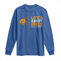 Funny Soccer Long Sleeve Shirt Life Is About Goals And Assists Youth Soccer - Wonder Print Shop