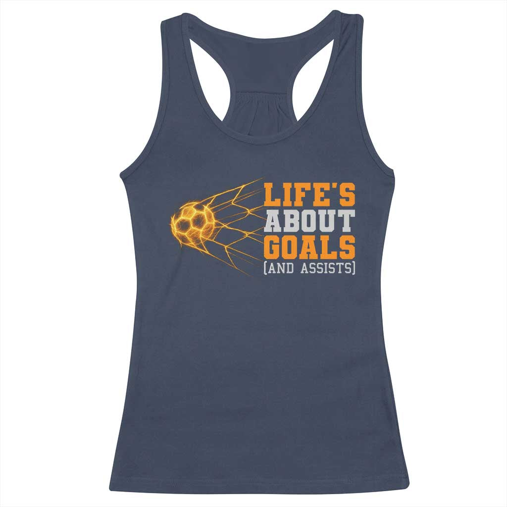 Funny Soccer Racerback Tank Top Life Is About Goals And Assists Youth Soccer - Wonder Print Shop
