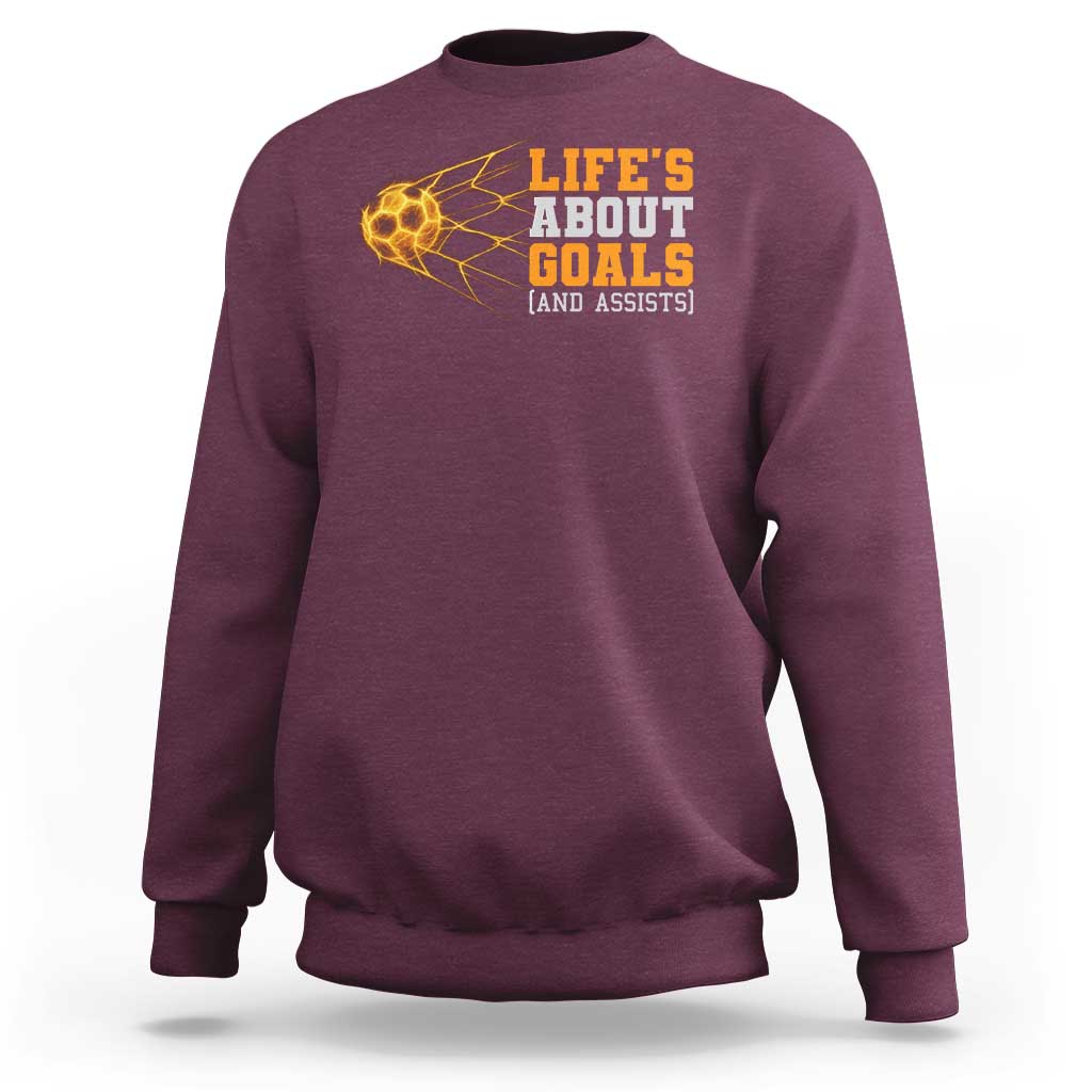 Funny Soccer Sweatshirt Life Is About Goals And Assists Youth Soccer - Wonder Print Shop