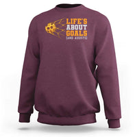 Funny Soccer Sweatshirt Life Is About Goals And Assists Youth Soccer - Wonder Print Shop