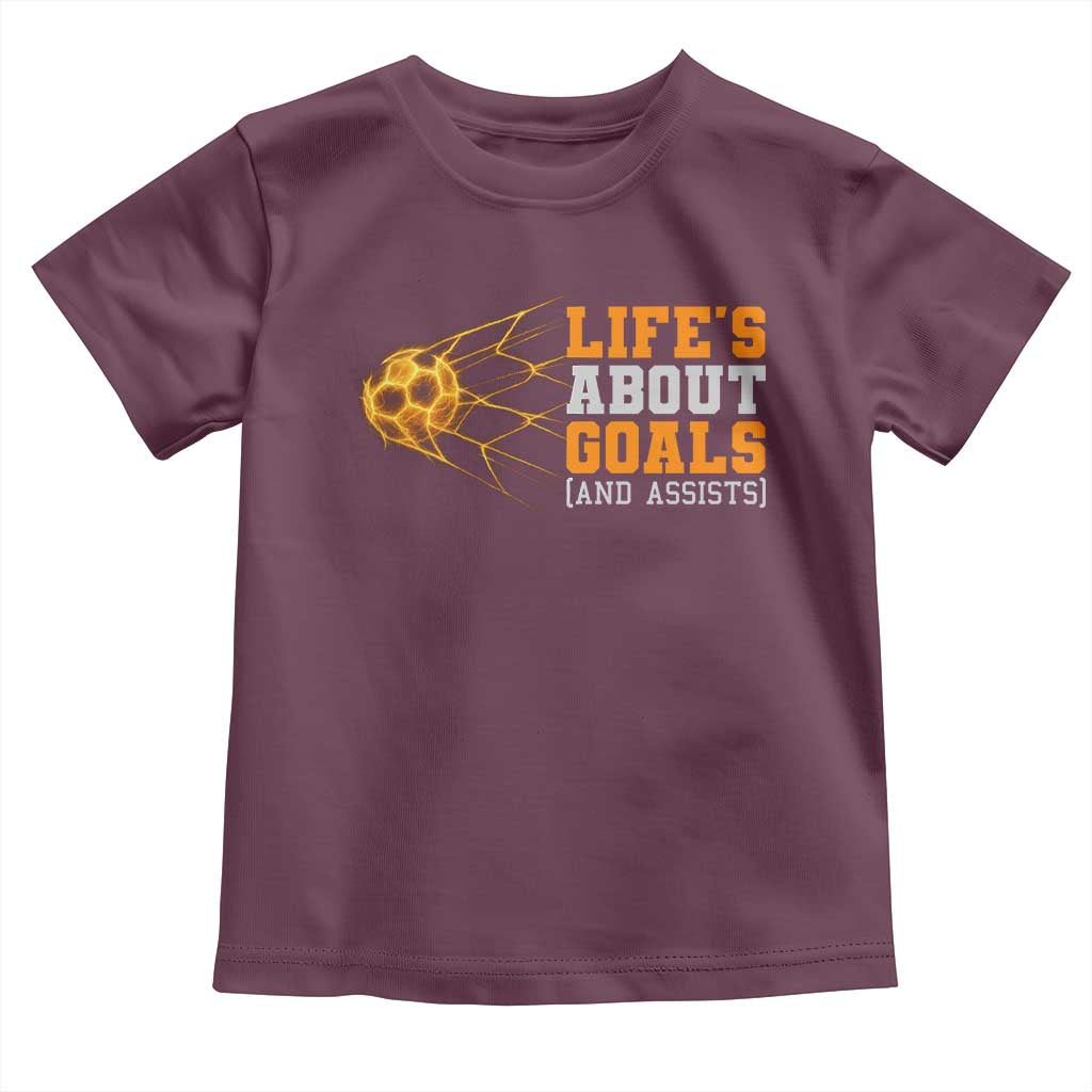 Funny Soccer Toddler T Shirt Life Is About Goals And Assists Youth Soccer - Wonder Print Shop