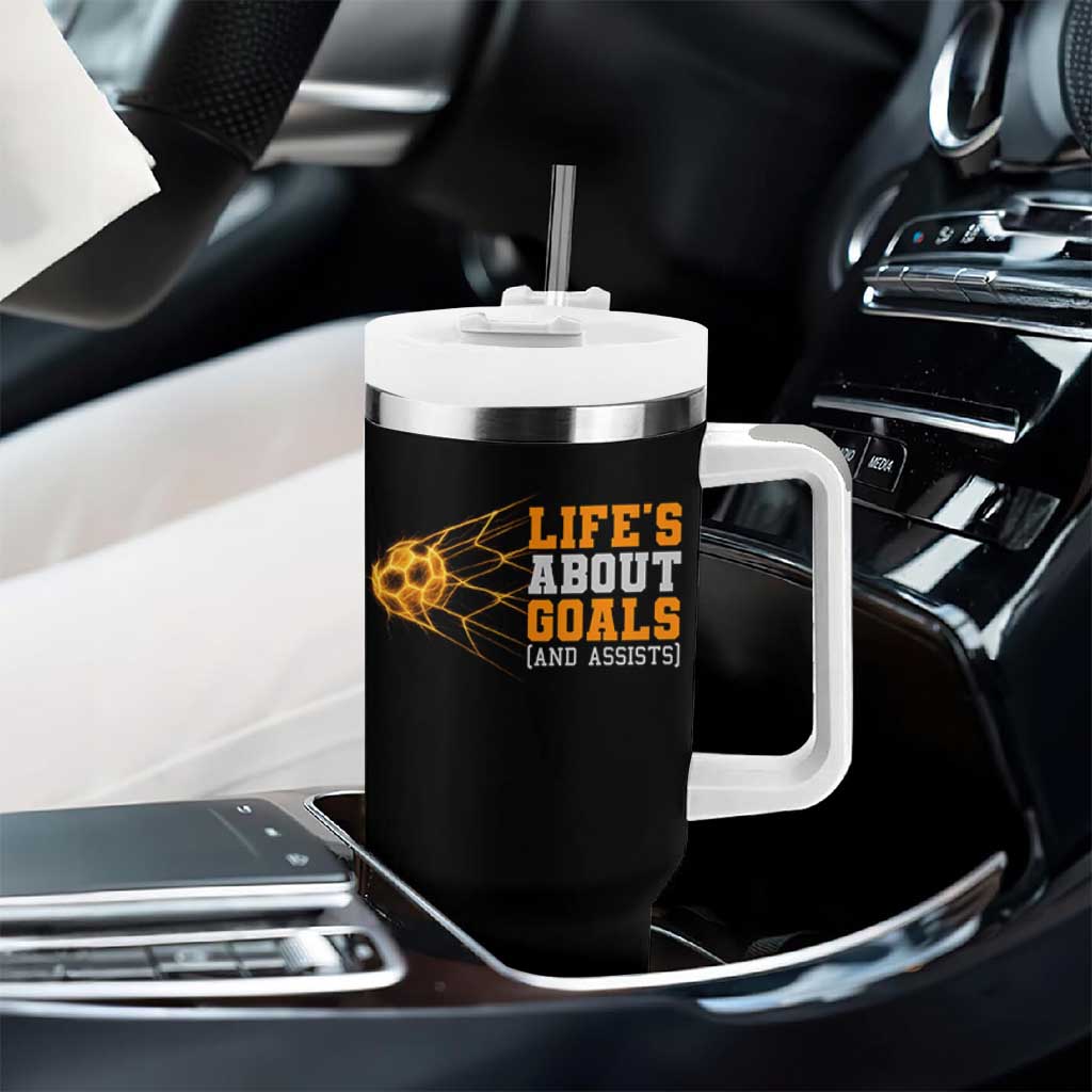 Funny Soccer Tumbler With Handle Life Is About Goals And Assists Youth Soccer - Wonder Print Shop