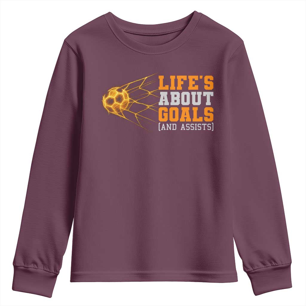Funny Soccer Youth Sweatshirt Life Is About Goals And Assists Youth Soccer - Wonder Print Shop