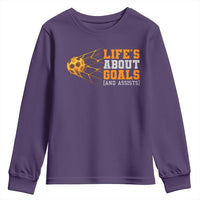 Funny Soccer Youth Sweatshirt Life Is About Goals And Assists Youth Soccer - Wonder Print Shop