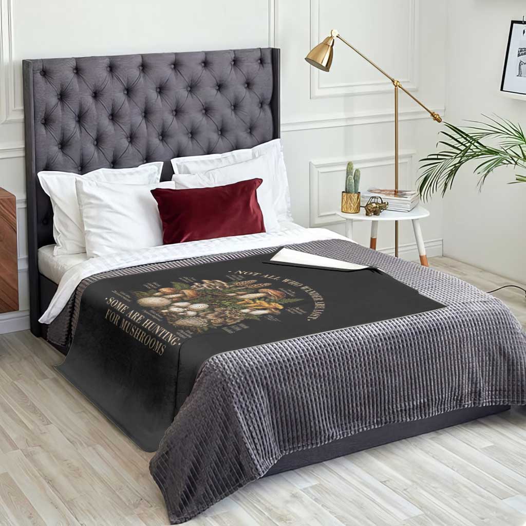Mushroom Lovers Throw Blanket Not All Who Wander Are Lost Some Are Hunting For Mushrooms Vintage Botanical Graphic