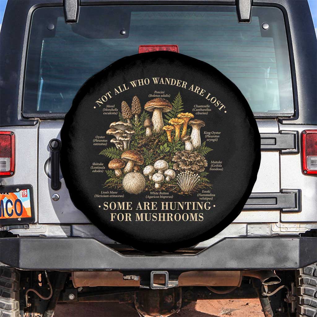 Mushroom Lovers Spare Tire Cover Not All Who Wander Are Lost Some Are Hunting For Mushrooms Vintage Botanical Graphic
