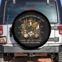 Mushroom Lovers Spare Tire Cover Not All Who Wander Are Lost Some Are Hunting For Mushrooms Vintage Botanical Graphic