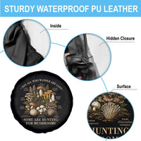 Mushroom Lovers Spare Tire Cover Not All Who Wander Are Lost Some Are Hunting For Mushrooms Vintage Botanical Graphic