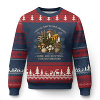 Mushroom Lovers Ugly Christmas Sweater Not All Who Wander Are Lost Some Are Hunting For Mushrooms Vintage Botanical Graphic