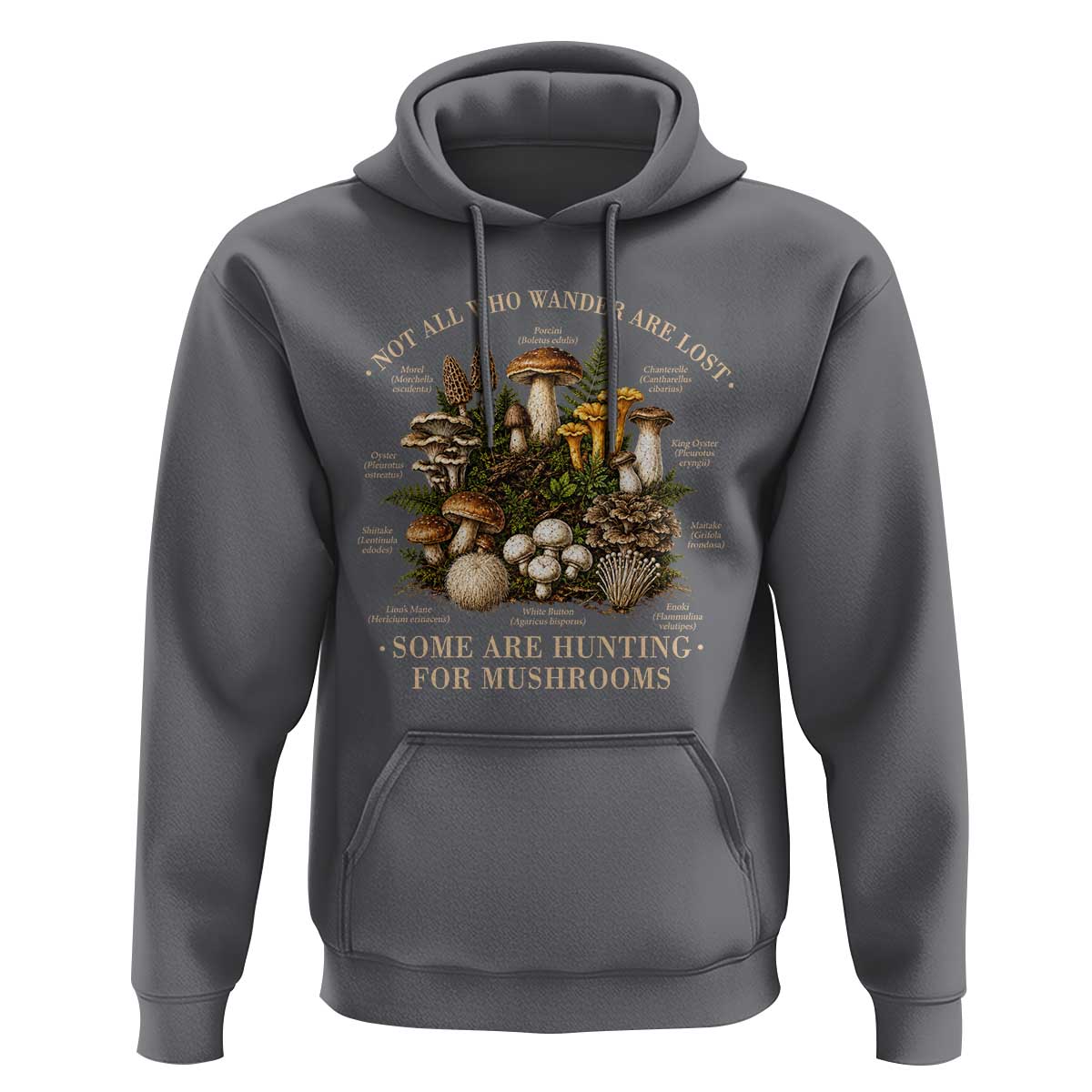 Mushroom Lovers Hoodie Not All Who Wander Are Lost Some Are Hunting For Mushrooms Vintage Botanical Graphic